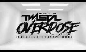 Twista - Overdose Ft. Krayzie Bone