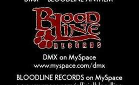 DMX - Bloodline Anthem